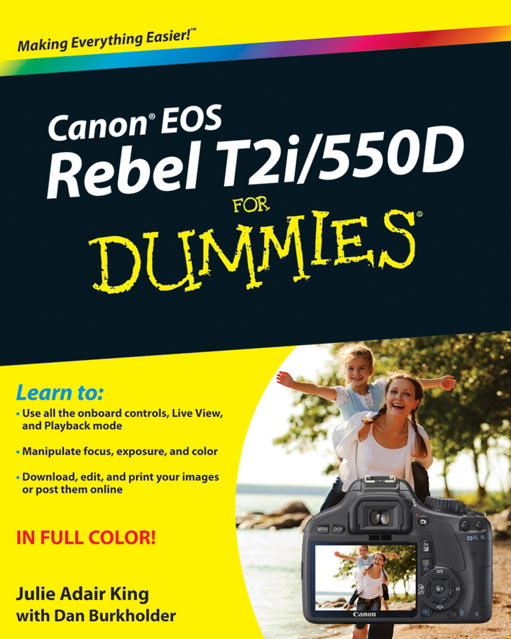 Обложка книги «Canon EOS Rebel T2i / 550D For Dummies»
