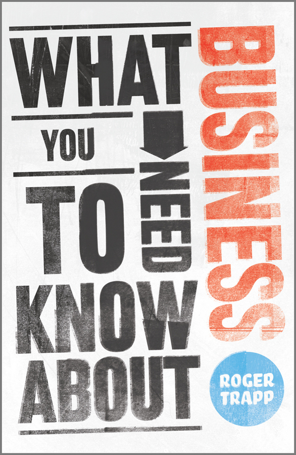 Обложка книги «What You Need to Know about Business»
