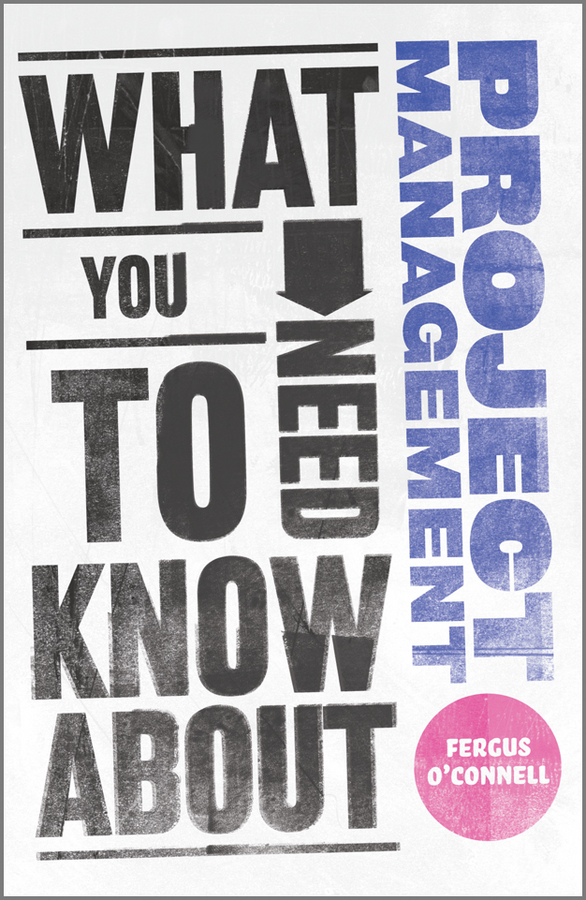 Обложка книги «What You Need to Know about Project Management»