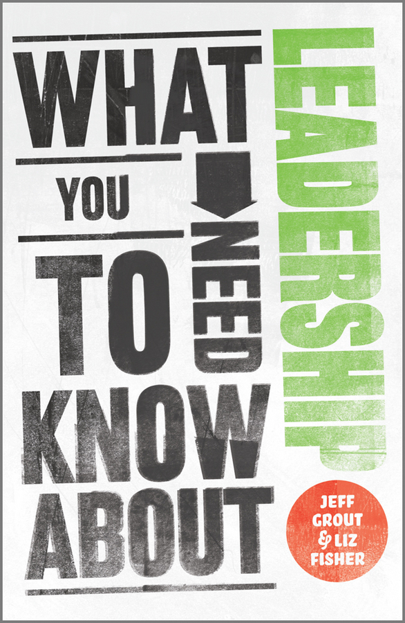Обложка книги «What You Need to Know about Leadership»