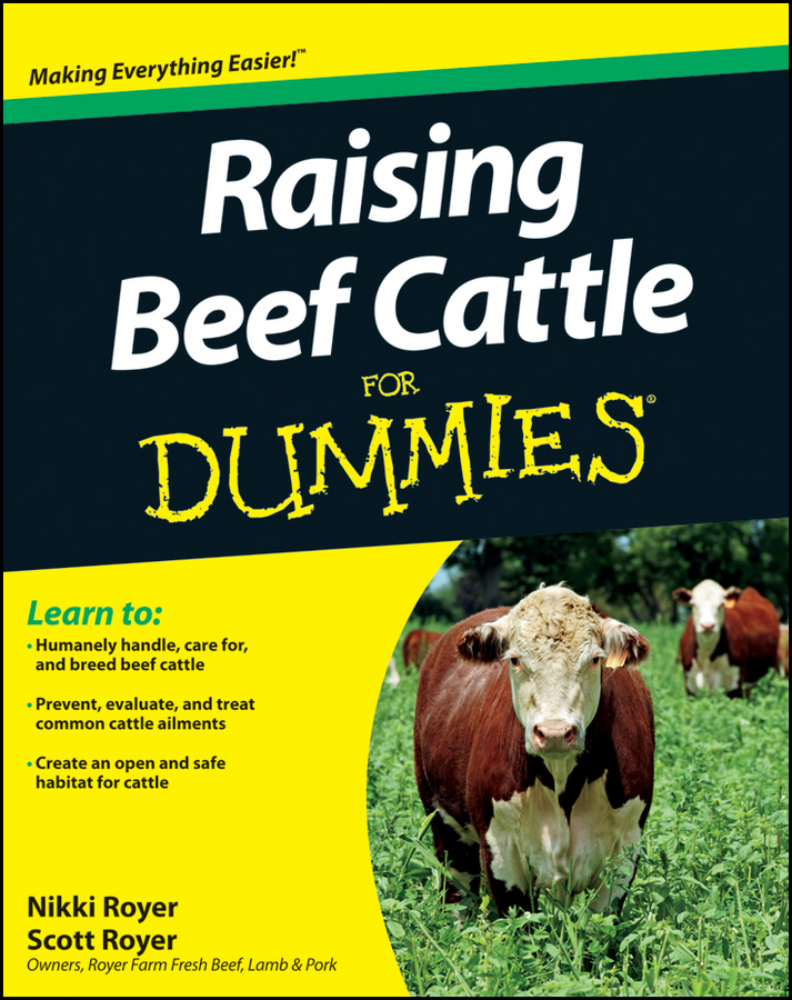 Обложка книги «Raising Beef Cattle For Dummies»