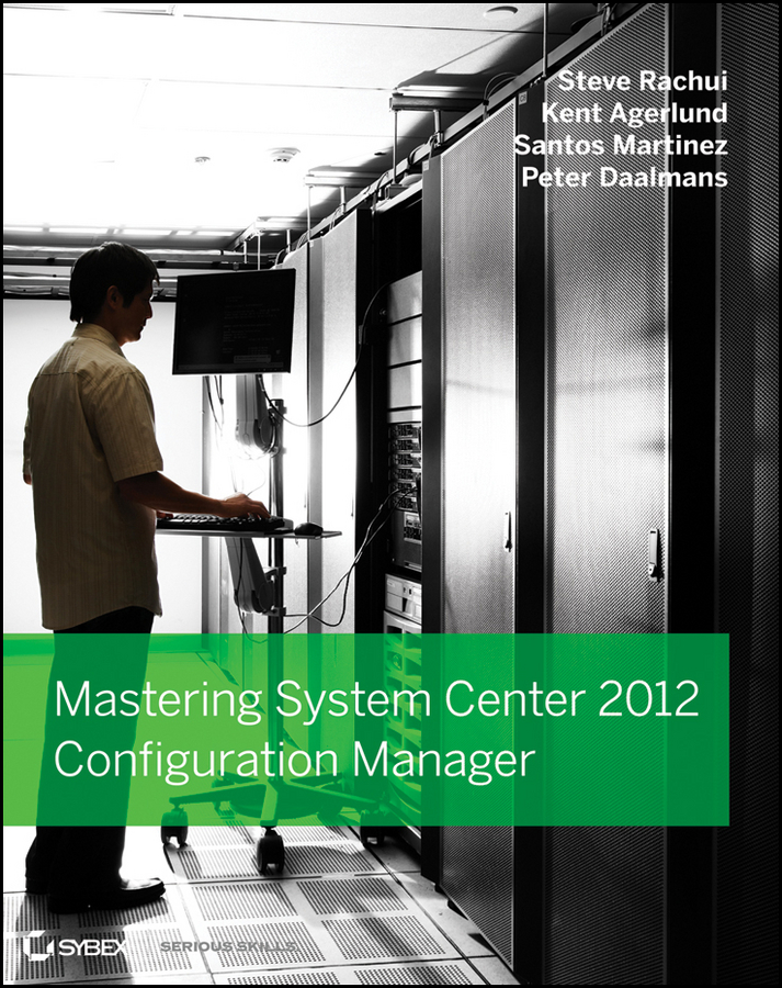 Обложка книги «Mastering System Center 2012 Configuration Manager»