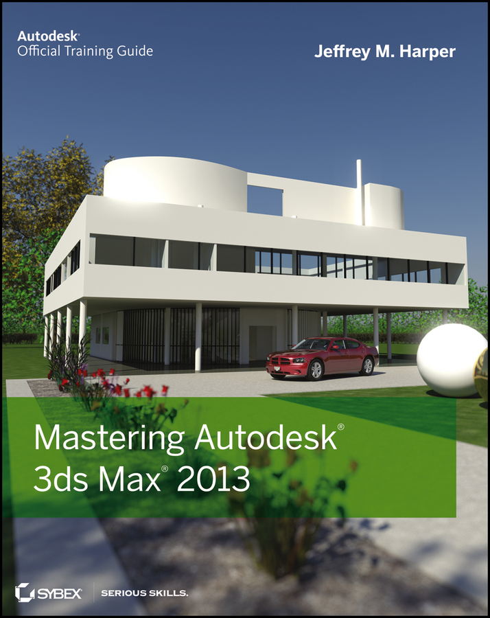 Обложка книги «Mastering Autodesk 3ds Max 2013»