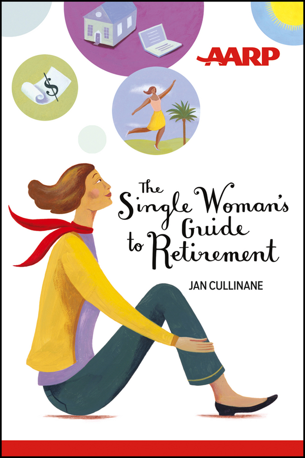 Обложка книги «The Single Woman's Guide to Retirement»