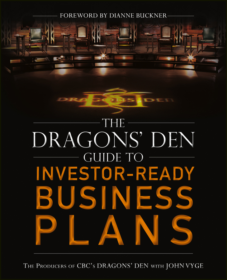 Обложка книги «The Dragons' Den Guide to Investor-Ready Business Plans»