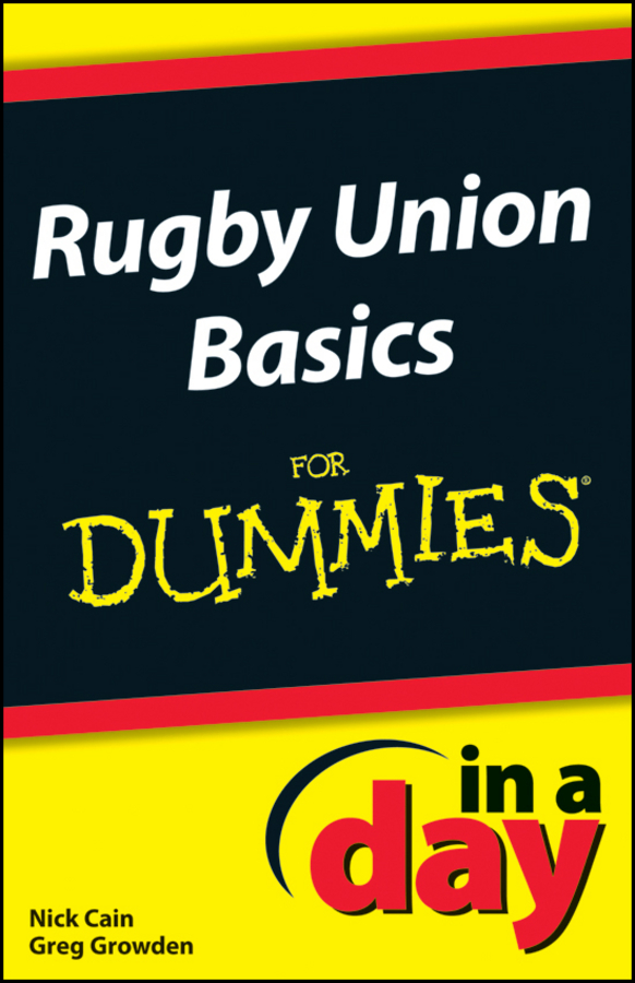 Обложка книги «Rugby Union Basics In A Day For Dummies»