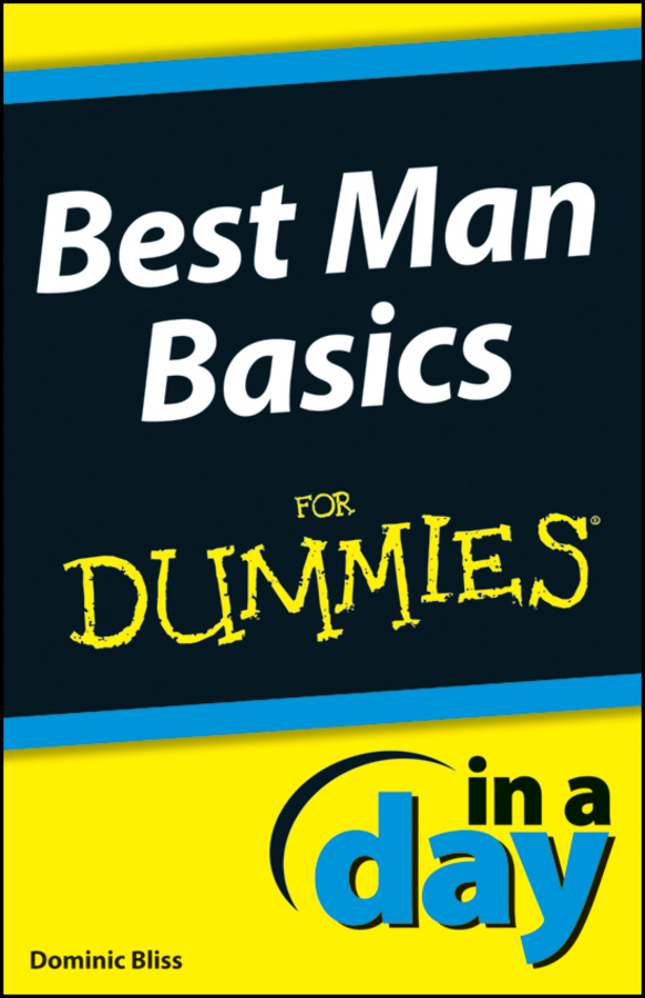 Обложка книги «Best Man Basics In A Day For Dummies»