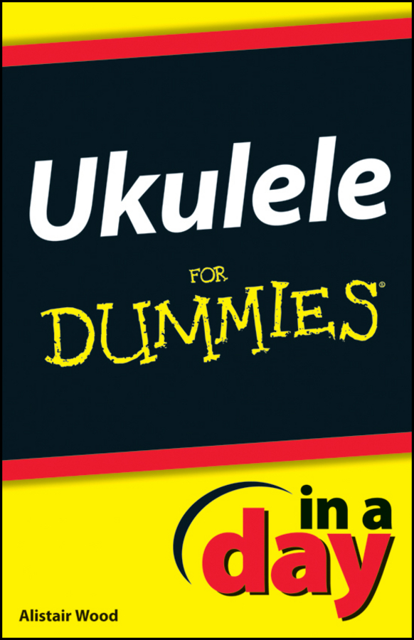 Обложка книги «Ukulele In A Day For Dummies»