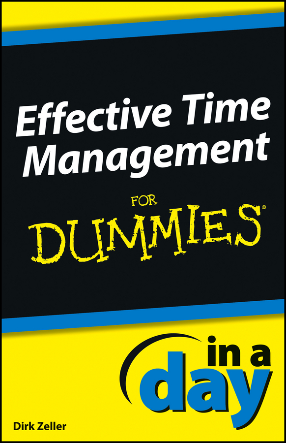 Обложка книги «Effective Time Management In a Day For Dummies»