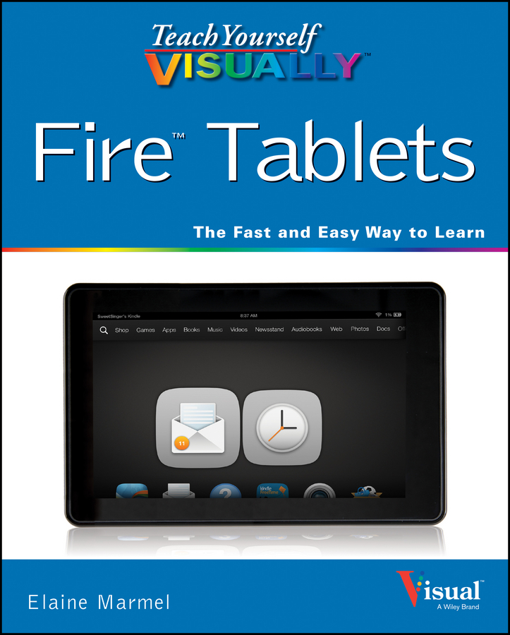 Обложка книги «Teach Yourself VISUALLY Fire Tablets»