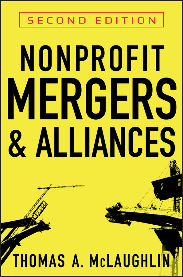 Обложка книги «Nonprofit Mergers and Alliances»