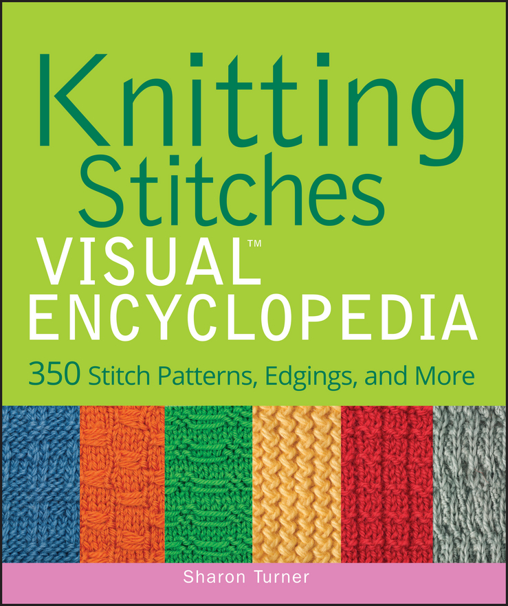 Обложка книги «Knitting Stitches VISUAL Encyclopedia»