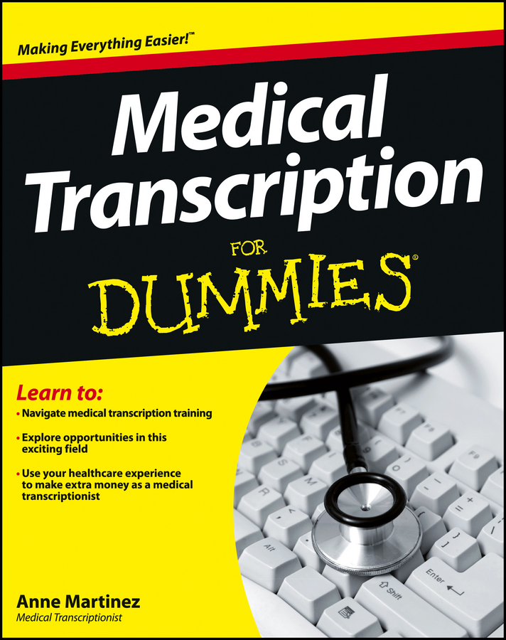 Обложка книги «Medical Transcription For Dummies»