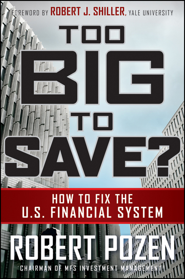 Обложка книги «Too Big to Save? How to Fix the U.S. Financial System»