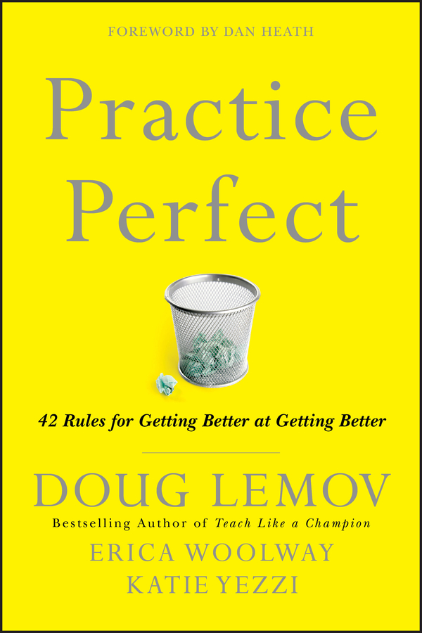 Обложка книги «Practice Perfect. 42 Rules for Getting Better at Getting Better»