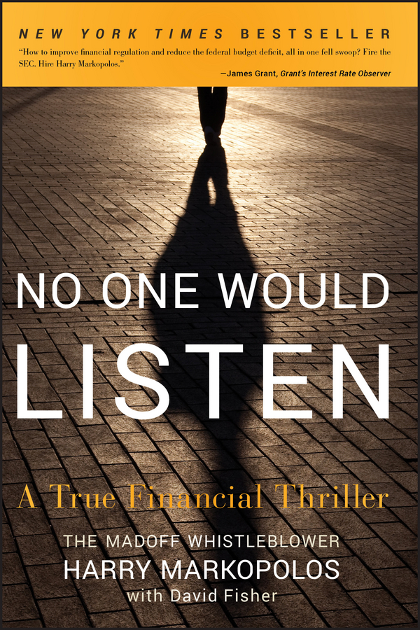 Обложка книги «No One Would Listen. A True Financial Thriller»