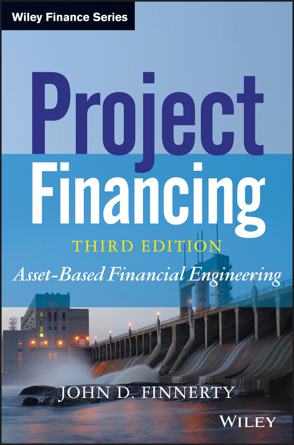 Обложка книги «Project Financing. Asset-Based Financial Engineering»