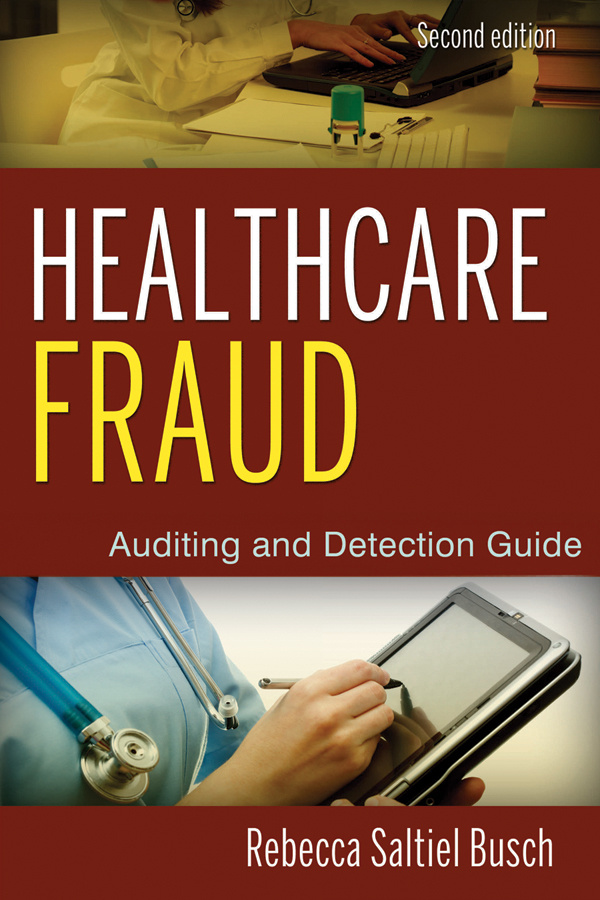 Обложка книги «Healthcare Fraud. Auditing and Detection Guide»