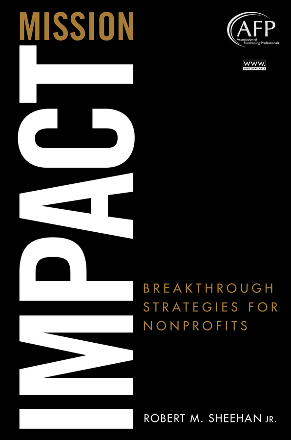 Обложка книги «Mission Impact. Breakthrough Strategies for Nonprofits»