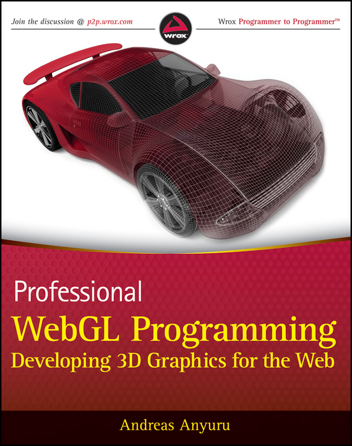 Обложка книги «Professional WebGL Programming. Developing 3D Graphics for the Web»