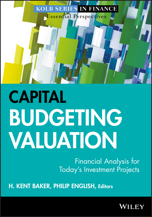 Обложка книги «Capital Budgeting Valuation. Financial Analysis for Today's Investment Projects»