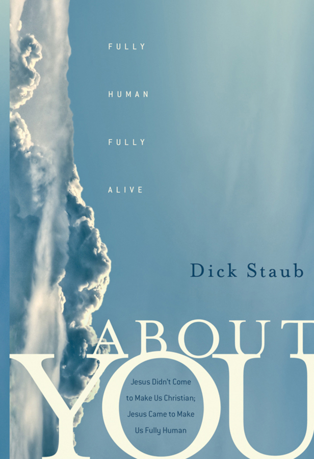 Обложка книги «About You. Fully Human, Fully Alive»