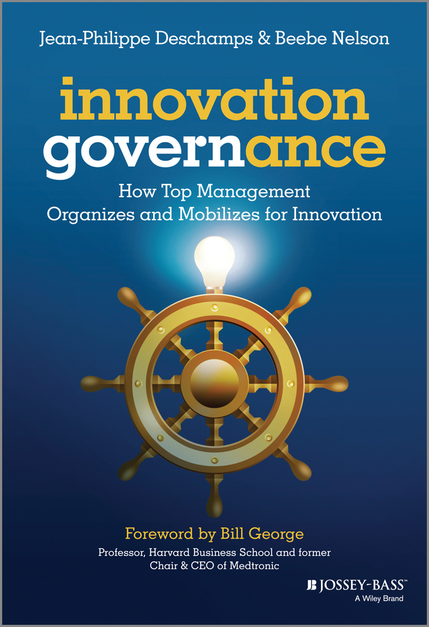 Обложка книги «Innovation Governance. How Top Management Organizes and Mobilizes for Innovation»
