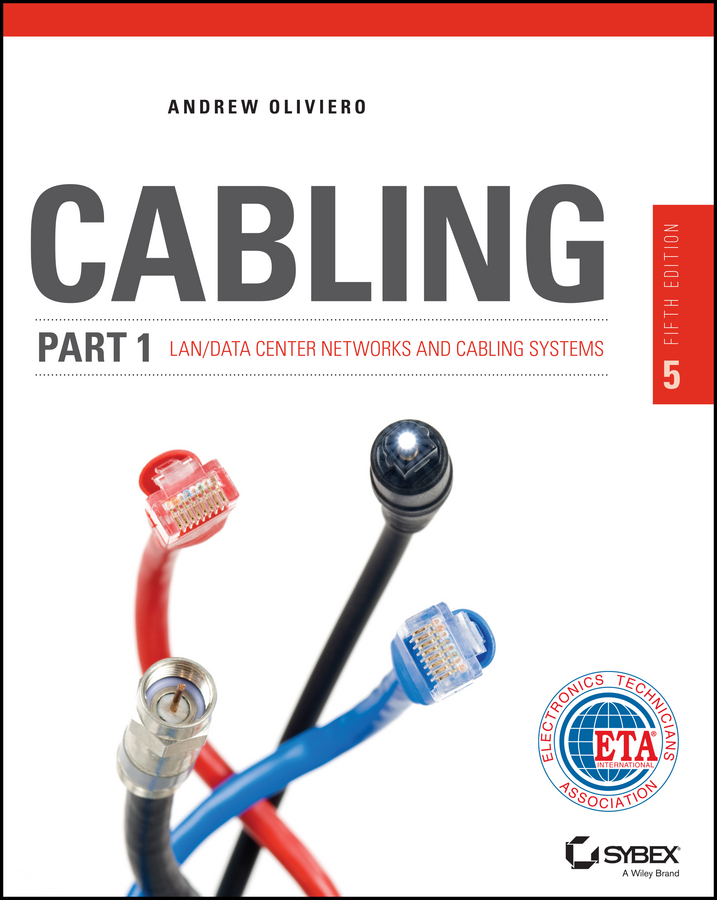 Обложка книги «Cabling Part 1. LAN Networks and Cabling Systems»