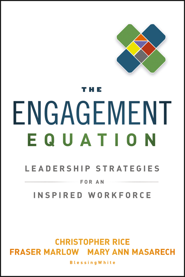 Обложка книги «The Engagement Equation. Leadership Strategies for an Inspired Workforce»