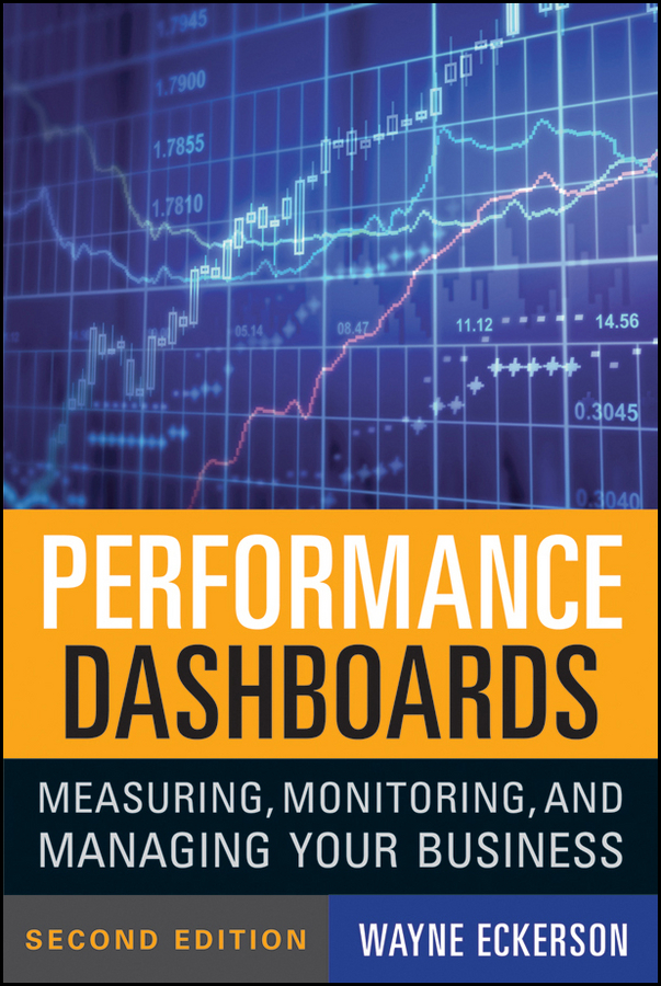 Обложка книги «Performance Dashboards. Measuring, Monitoring, and Managing Your Business»
