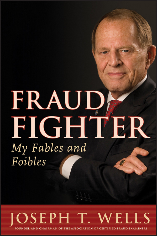 Обложка книги «Fraud Fighter. My Fables and Foibles»