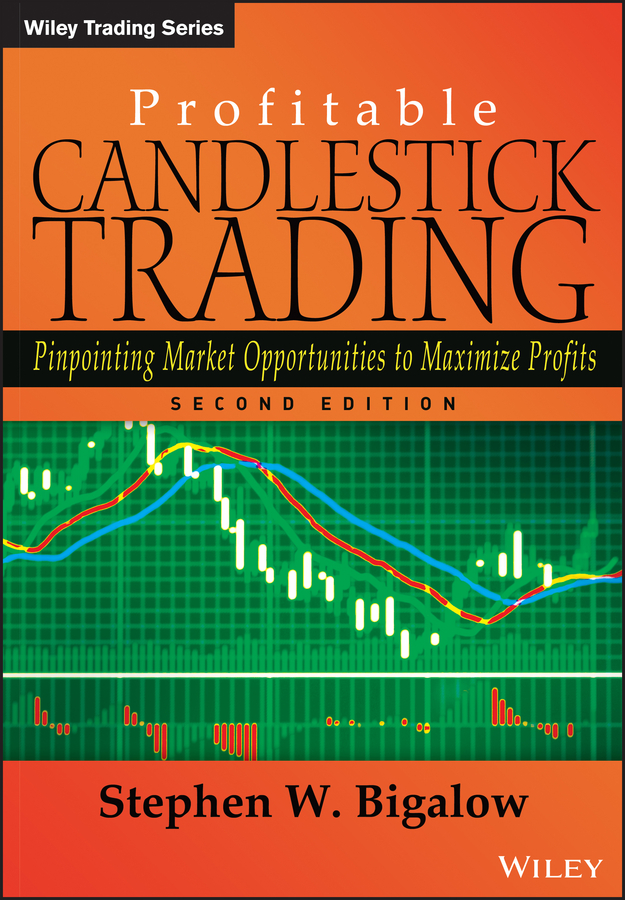 Обложка книги «Profitable Candlestick Trading. Pinpointing Market Opportunities to Maximize Profits»