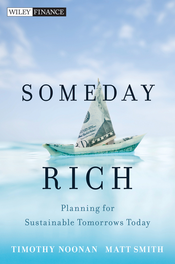 Обложка книги «Someday Rich. Planning for Sustainable Tomorrows Today»