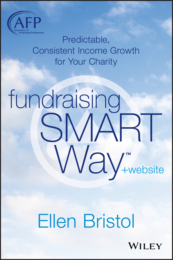 Обложка книги «Fundraising the SMART Way. Predictable, Consistent Income Growth for Your Charity»