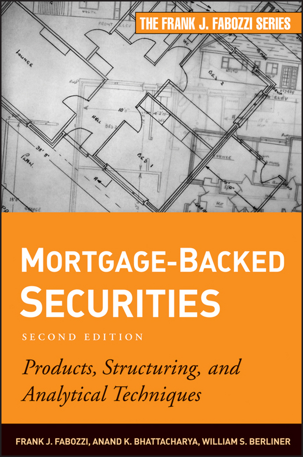 Обложка книги «Mortgage-Backed Securities. Products, Structuring, and Analytical Techniques»