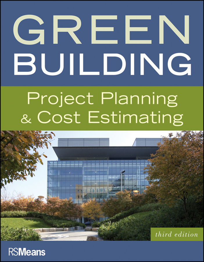 Обложка книги «Green Building. Project Planning and Cost Estimating»