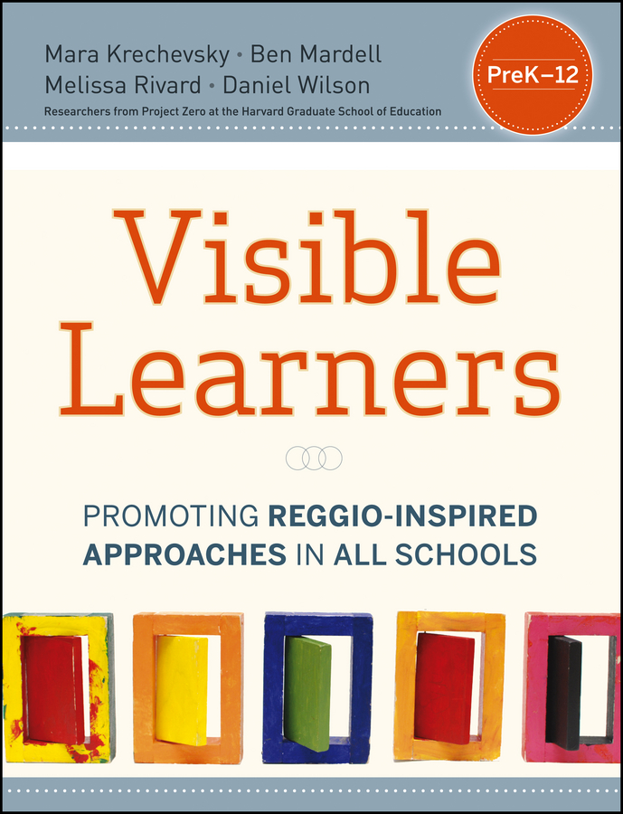 Обложка книги «Visible Learners. Promoting Reggio-Inspired Approaches in All Schools»