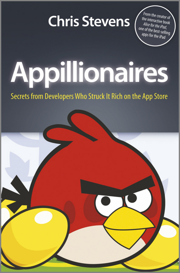 Обложка книги «Appillionaires. Secrets from Developers Who Struck It Rich on the App Store»