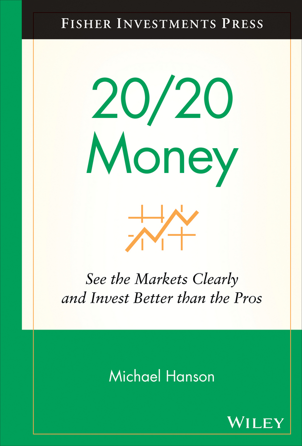 Обложка книги «20/20 Money. See the Markets Clearly and Invest Better Than the Pros»
