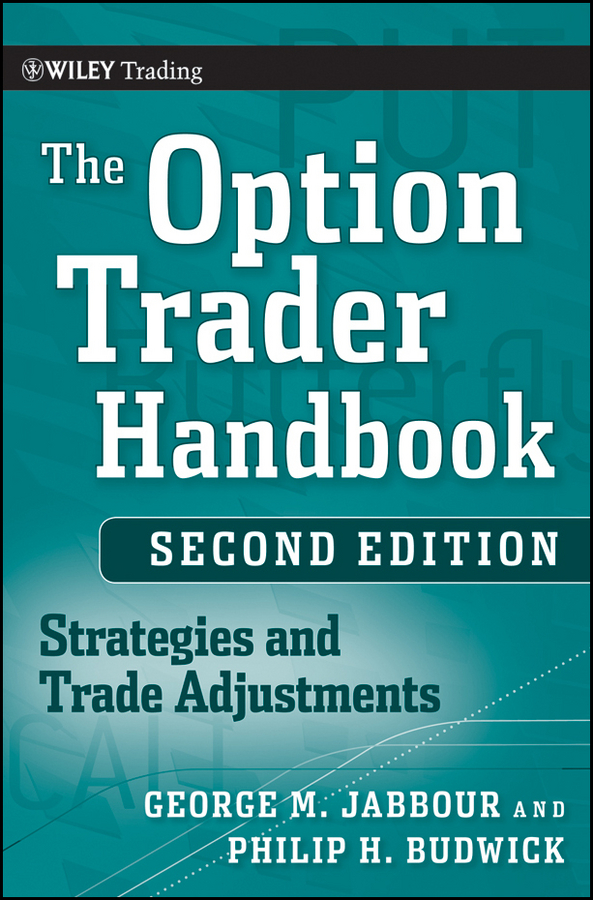 Обложка книги «The Option Trader Handbook. Strategies and Trade Adjustments»