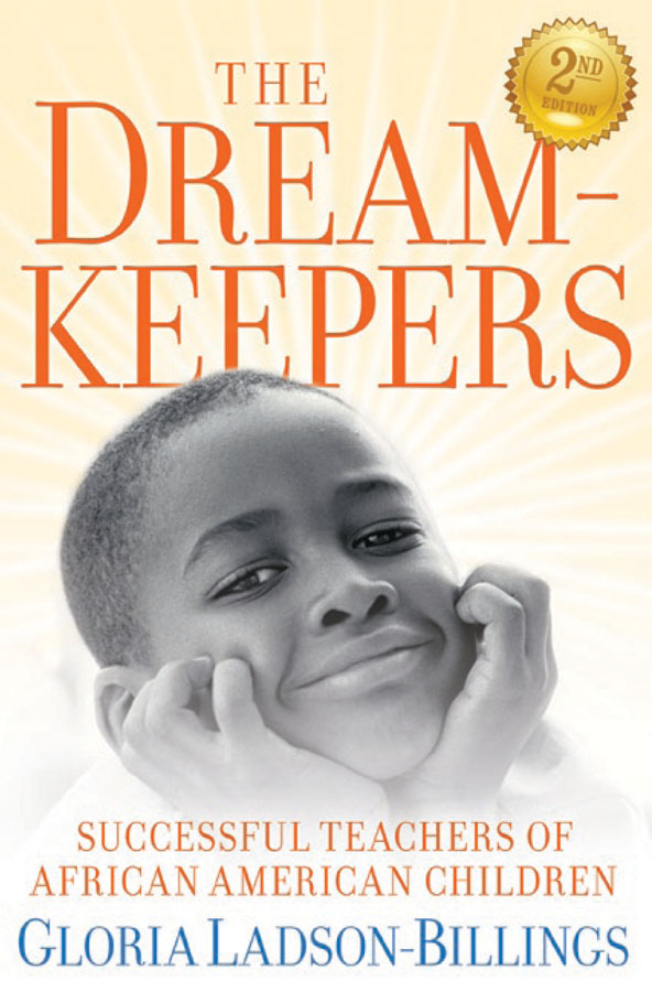 Обложка книги «The Dreamkeepers. Successful Teachers of African American Children»