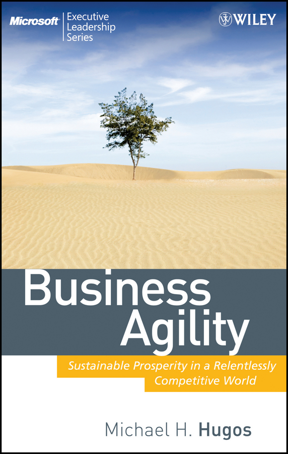 Обложка книги «Business Agility. Sustainable Prosperity in a Relentlessly Competitive World»