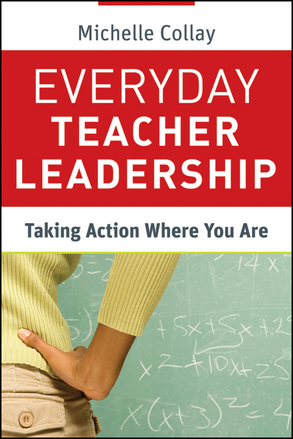 Обложка книги «Everyday Teacher Leadership. Taking Action Where You Are»