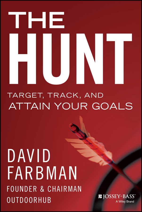 Обложка книги «The Hunt. Target, Track, and Attain Your Goals»