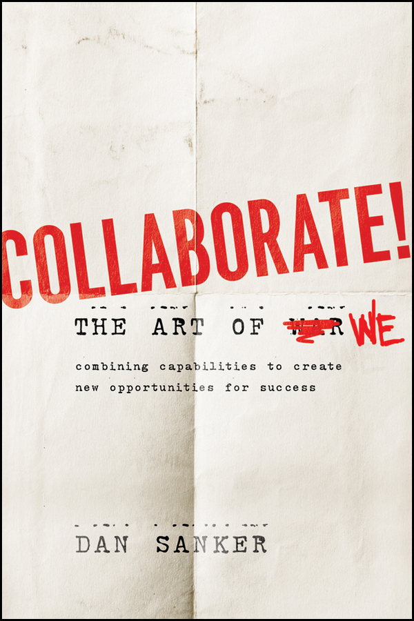 Обложка книги «Collaborate. The Art of We»