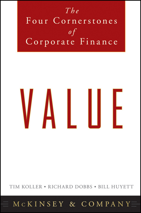Обложка книги «Value. The Four Cornerstones of Corporate Finance»