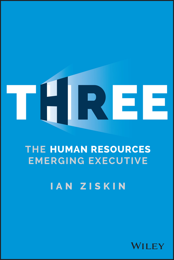 Обложка книги «Three. The Human Resources Emerging Executive»