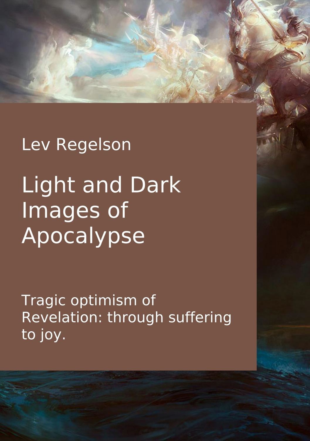 Обложка книги «Light and Dark Images of Apocalypse»