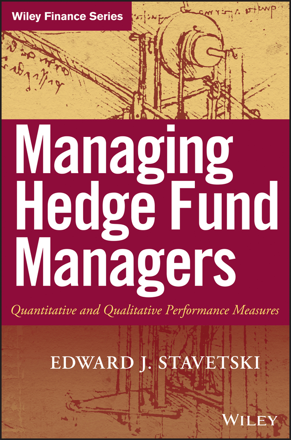 Обложка книги «Managing Hedge Fund Managers. Quantitative and Qualitative Performance Measures»