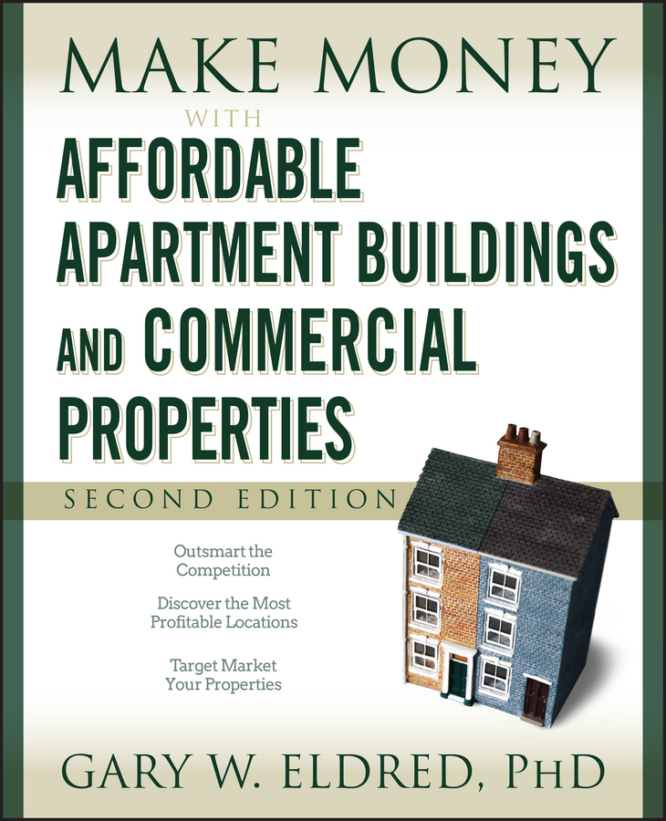 Обложка книги «Make Money with Affordable Apartment Buildings and Commercial Properties»